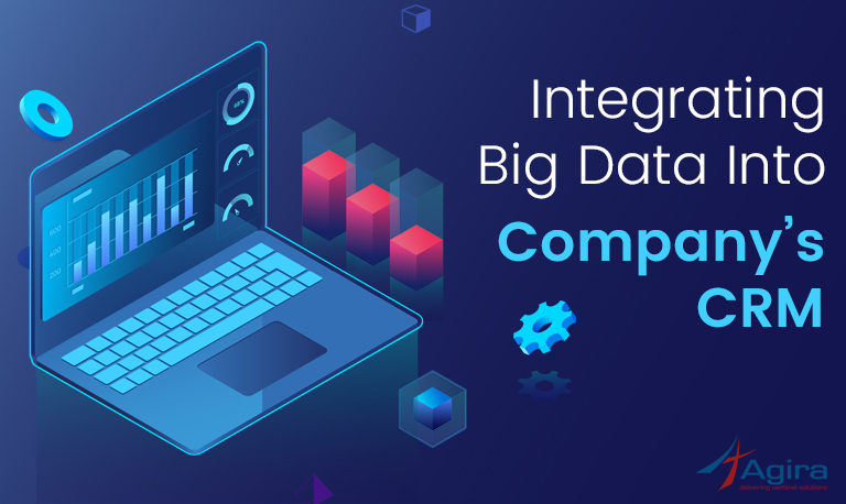Integrating Big Data Into Company’s CRM